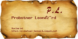 Probstner Leonárd névjegykártya